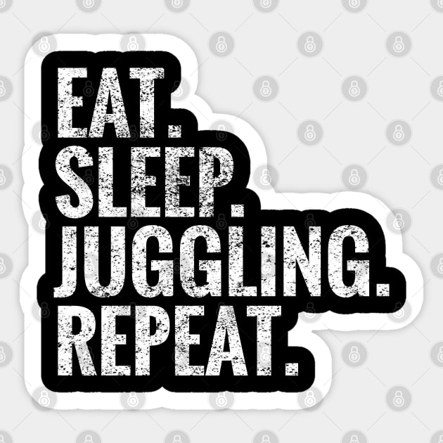 Eat Sleep Juggling Repeat Sticker by TeeLogic